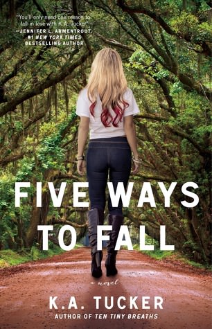 Review: Five Ways to Fall by K.A. Tucker
